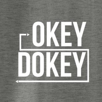 Okey Dokey Okey Dokey