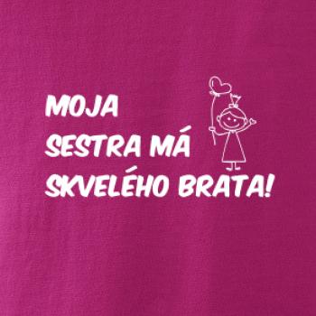 Moja sestra má skvelého brata Moja sestra má skvelého brata