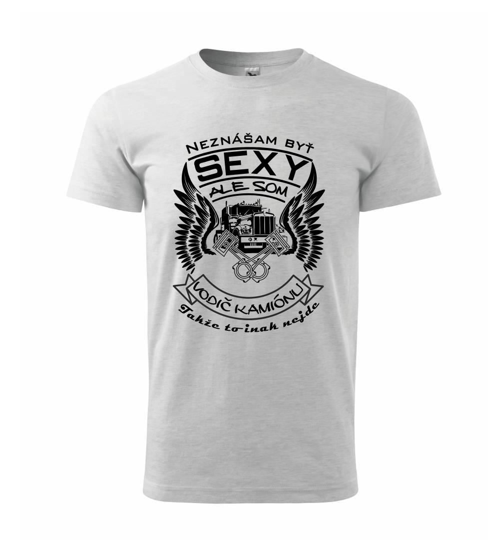 Neznášam byť sexy - Vodič kamiónu Neznášam byť sexy - Vodič kamiónu