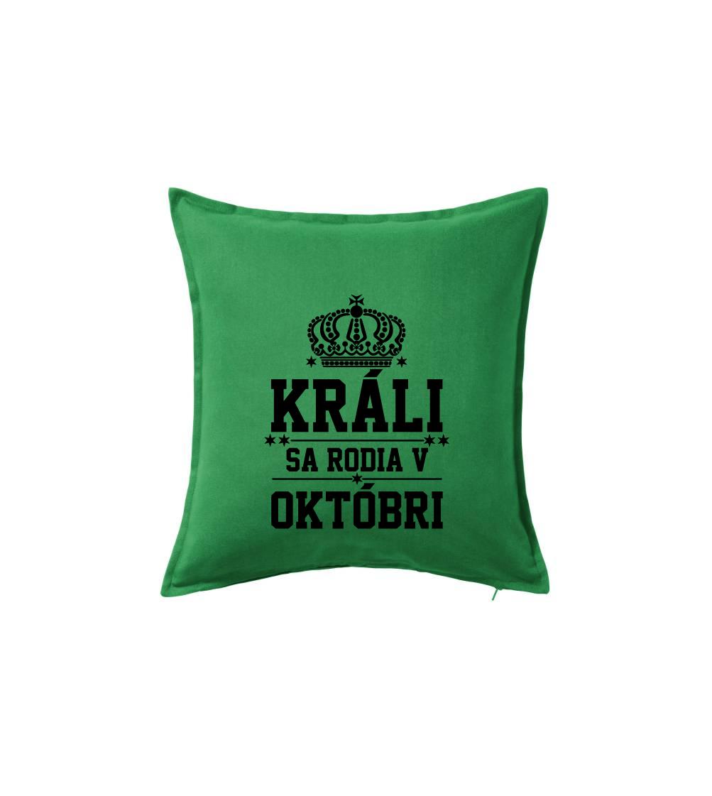 Králi sa rodia v októbri