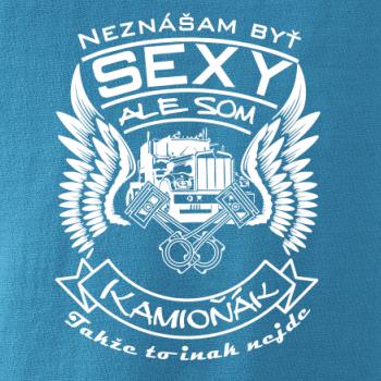 Neznášam byť sexy - kamioňák Neznášam byť sexy - kamioňák