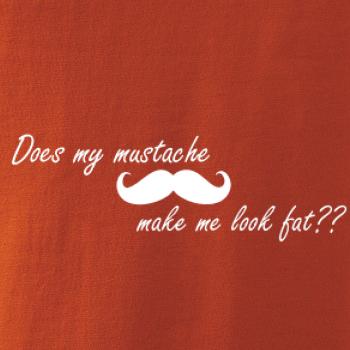 Mustache-does my mustache make me look fat?