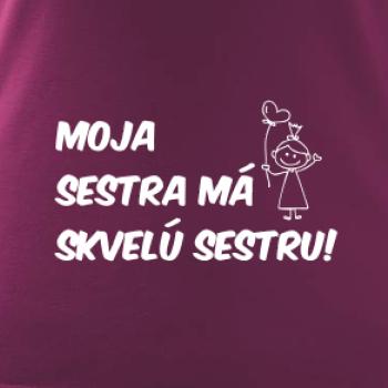 Moja sestra má skvelú sestru