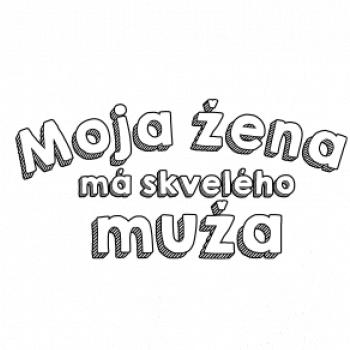 Moja žena má skvelého muža / Môj muž má skvelú ženu