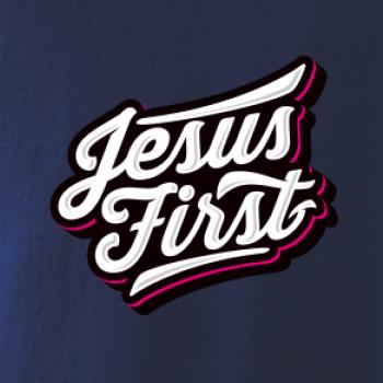 Jesus first biely nápis