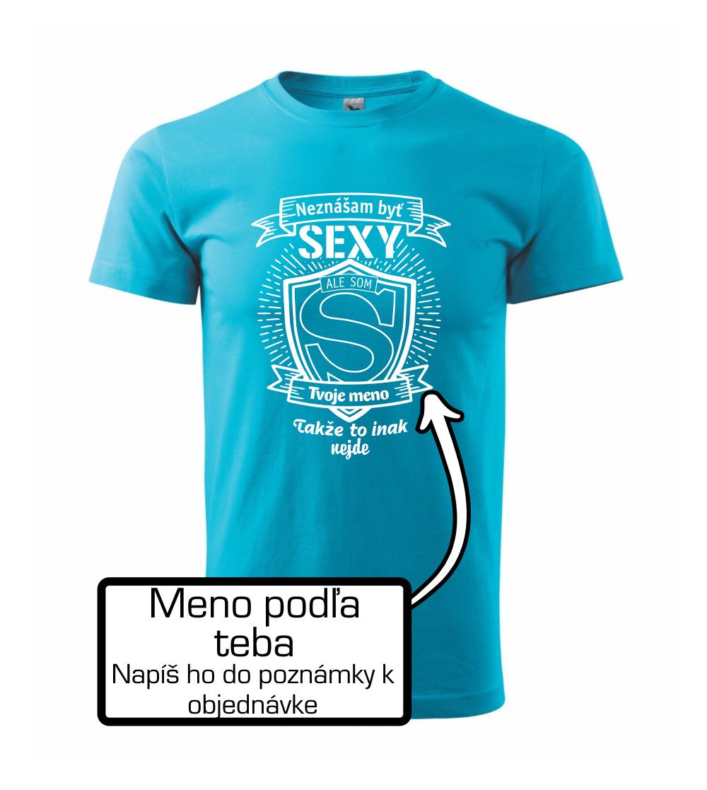 Neznášam byť sexy - Vlastné meno Neznášam byť sexy - Vlastné meno