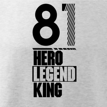 Hero, Legend, King x Queen 1981 Hero, Legend, King x Queen 1981
