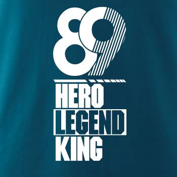 Hero, Legend, King x Queen 1989 Hero, Legend, King x Queen 1989