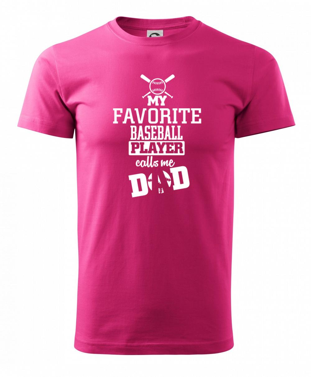 Tričká baseball - My favorite baseball player - DAD / MOM - Klasické pánske tričko vyššej gramáže