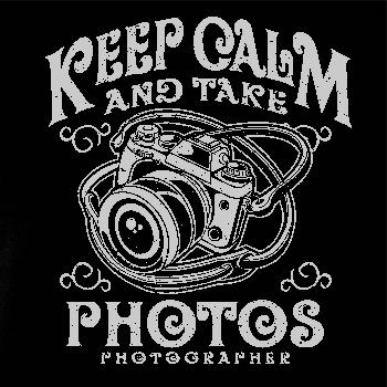 Keep Calm And Take Photos Keep Calm And Take Photos