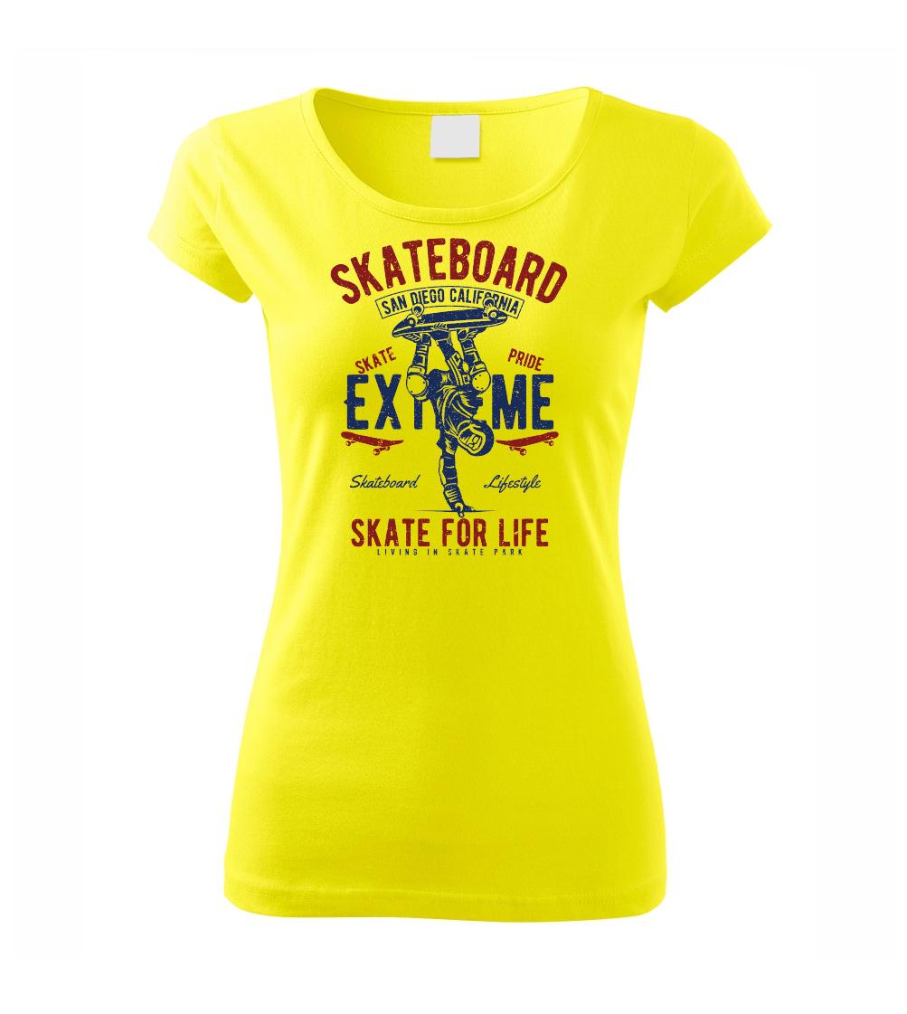 Longboard a Skatebord - Skate For Life - Dámske tričko Pure