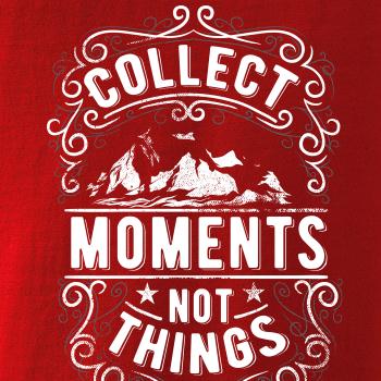 Collect moments not things