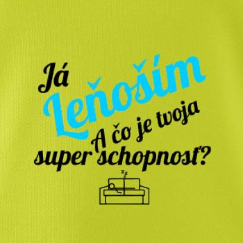 Já leňoším - tvoja super schopnosť - šikmý