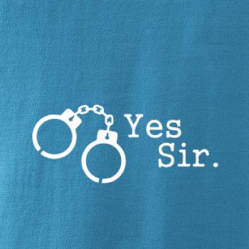 Yes sir