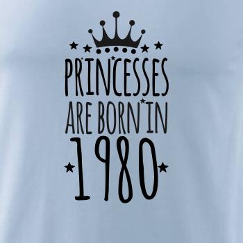 Princesses are born in 1980