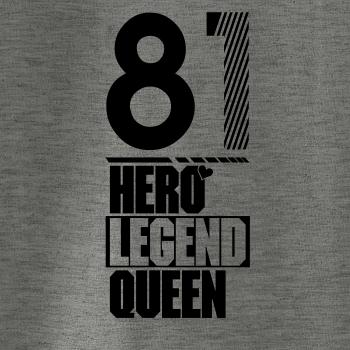 Hero, Legend, King x Queen 1981