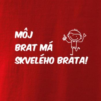 Môj brat má skvelého brata