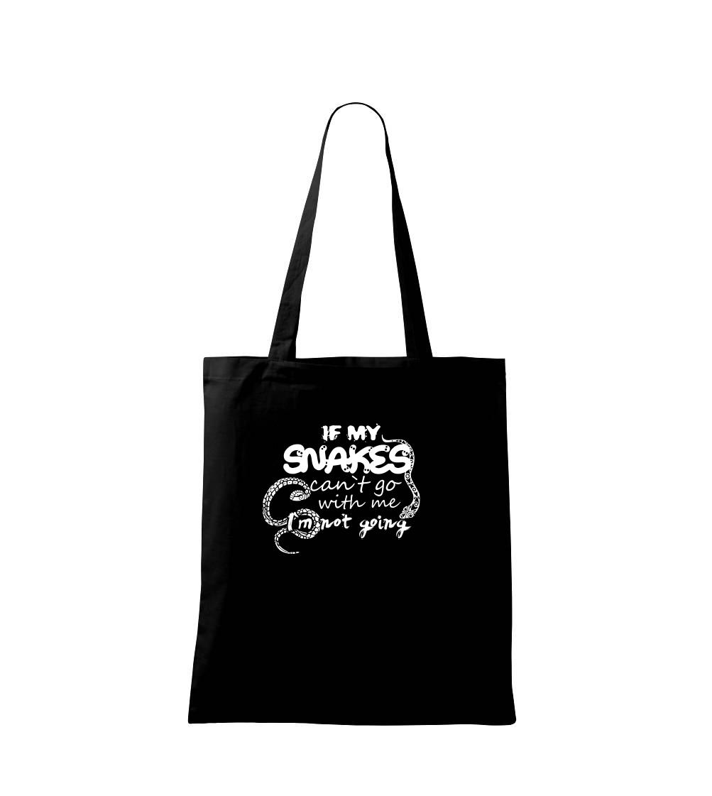 Tričká so zvieratami - If snakes cant go with me - Taška bavlnená