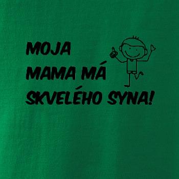 Moja mama má skvelého syna