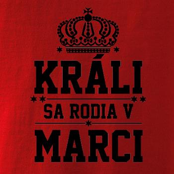 Králi sa rodia v marci