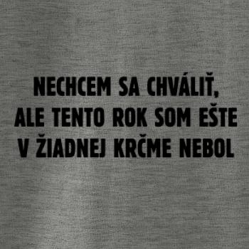 Tento rok som ešte nebol v krčme
