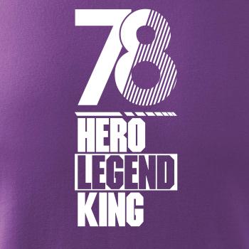 Hero, Legend, King x Queen 1978