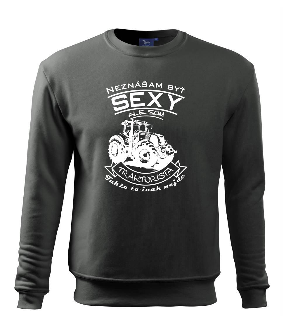 Neznášam byť sexy - Traktorista - Traktor Neznášam byť sexy - Traktorista - Traktor