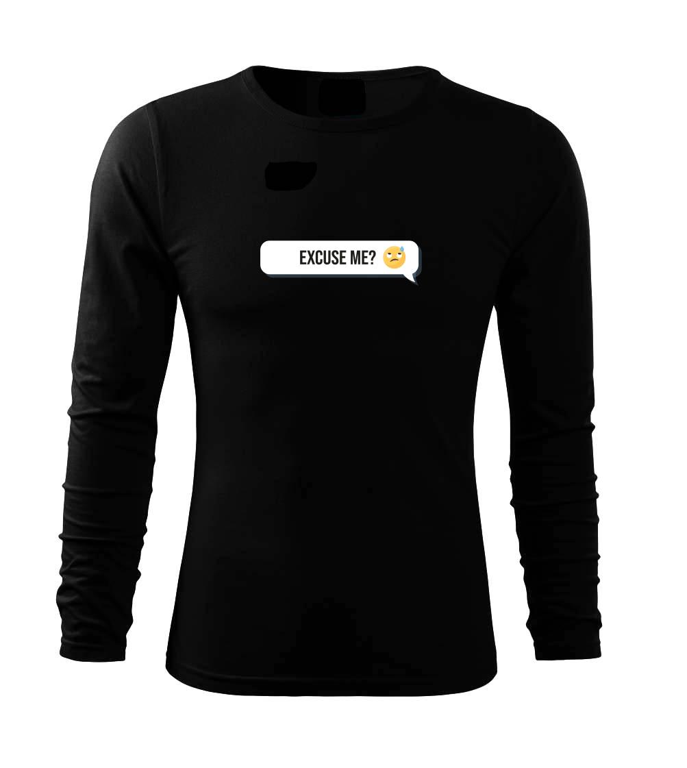 Tričká pre ajťákov - Emoji - excuse me - Tričko s dlhým rukávom FIT-T long sleeve