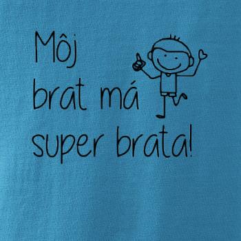 Môj brat má super brata