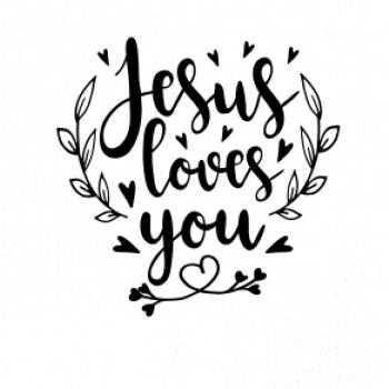 Jesus loves you Jesus loves you