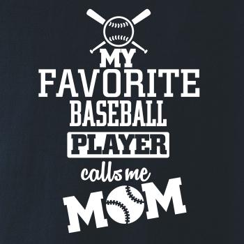My favorite baseball player - DAD / MOM