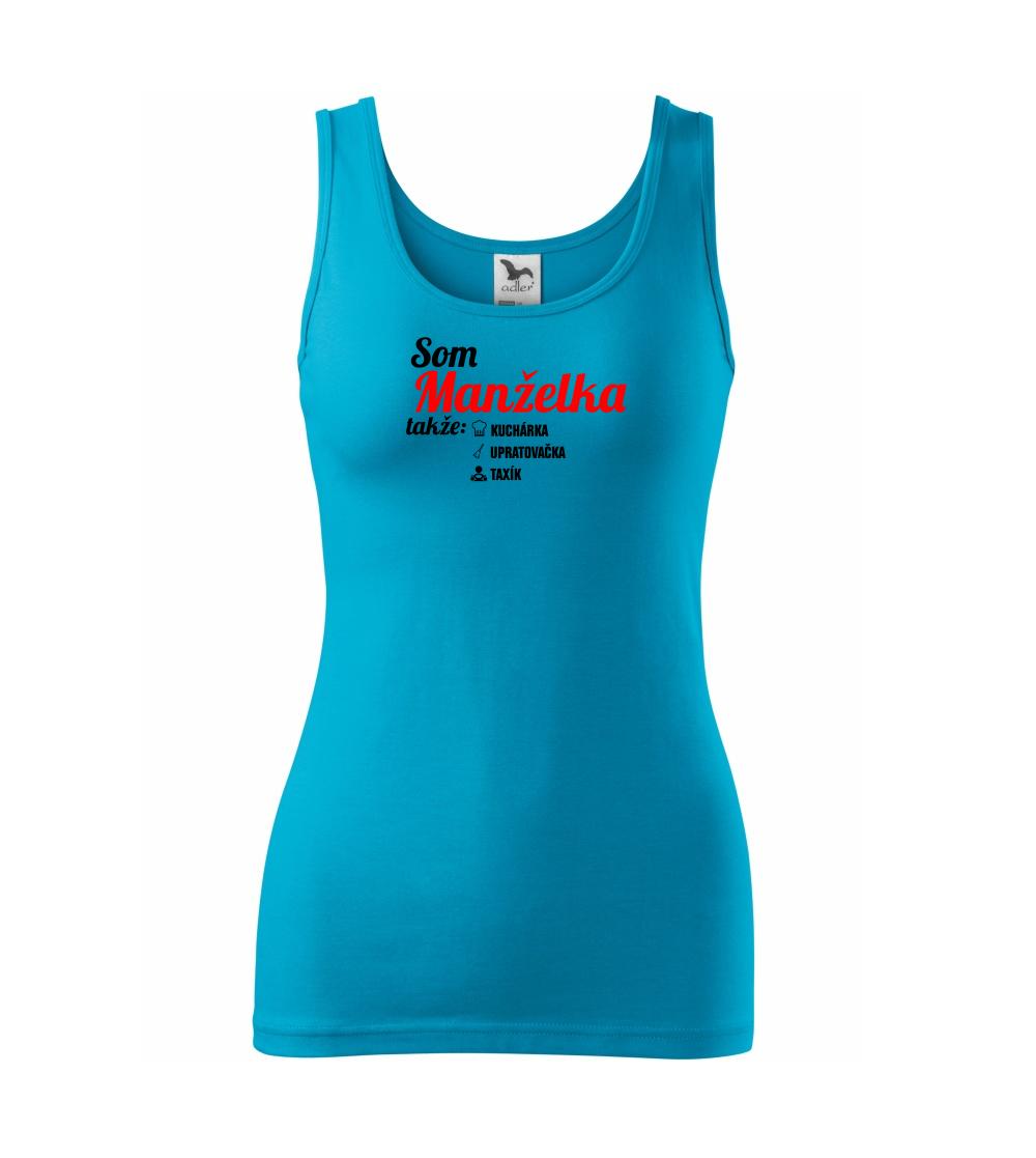 Som manželka takže... Som manželka takže...