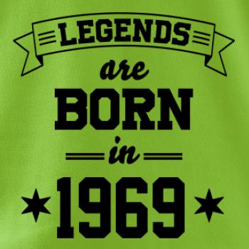 Legends are born in 1969