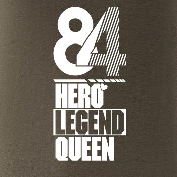 Hero, Legend, King x Queen 1984