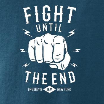 Fight Until The End