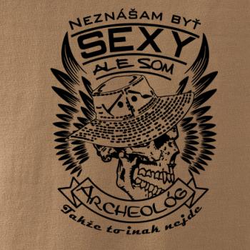 Neznášam byť sexy - Archeológ