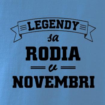 Legendy sa rodia v novembri