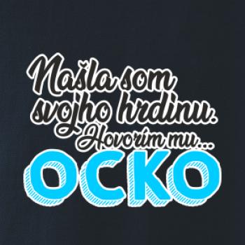 Našla som hrdinu - ocko