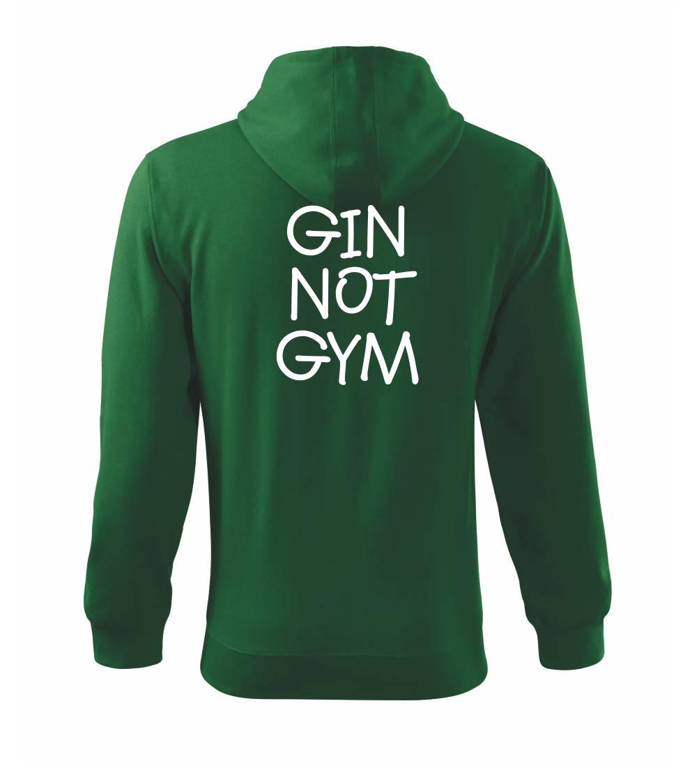 Gin not Gym Gin not Gym