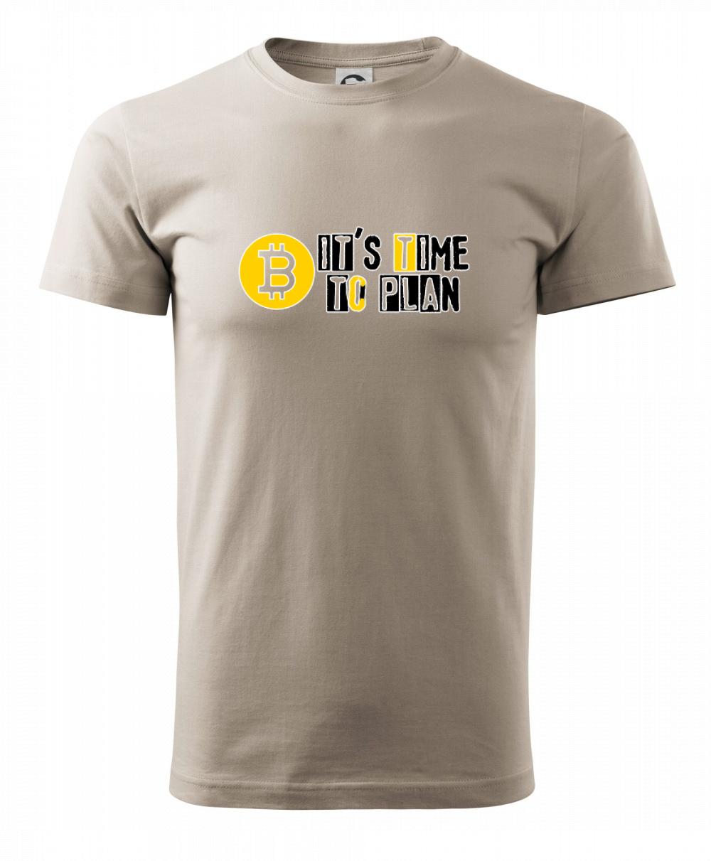 It's time to plan bitcoin It's time to plan bitcoin