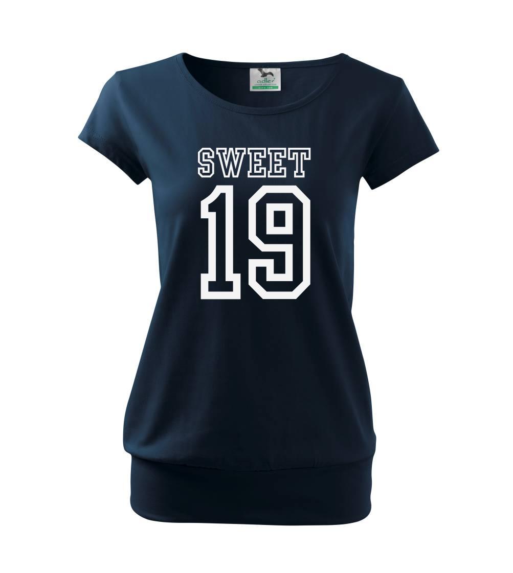 Tričká na párty - Sweet 19 - Voľné tričko city