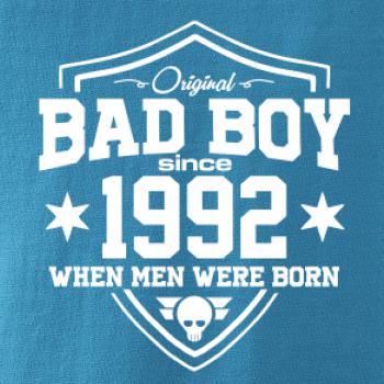 Bad boy since 1992 Bad boy since 1992