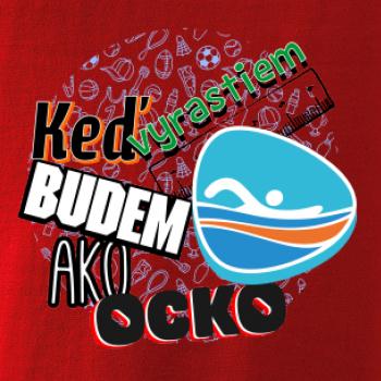 Keď vyrastiem budem ako ocko Plávanie 