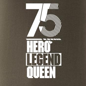 Hero, Legend, King x Queen 1975