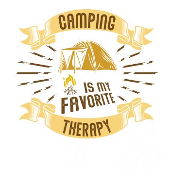 Camping is my favorite therapy