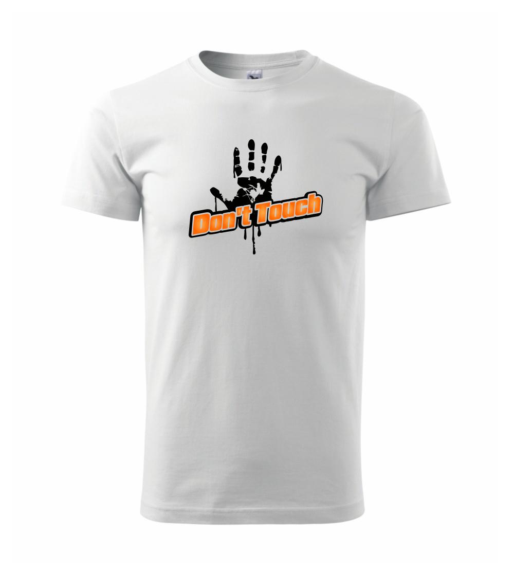 Don't touch Don't touch