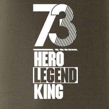 Hero, Legend, King x Queen 1973 Hero, Legend, King x Queen 1973