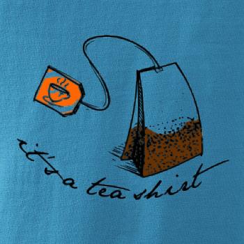 It's a tea shirt