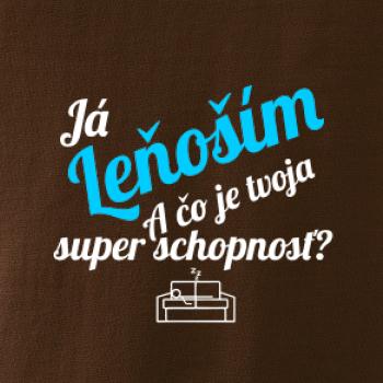 Já leňoším - tvoja super schopnosť - šikmý