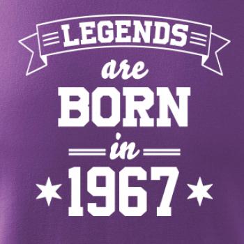 Legends are born in 1967